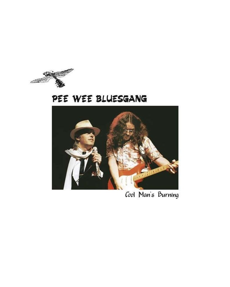 Pee Wee Bluesgang COOL MAN'S BURNING CD $8.33 CD