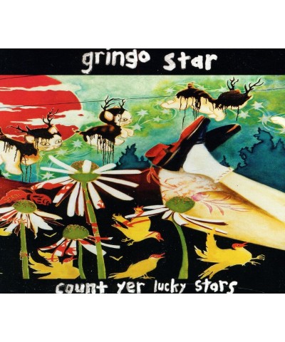 Gringo Star COUNT YER LUCKY STARS CD $7.95 CD