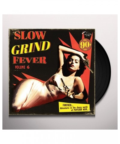 Slow Grind Fever 6 / Various Vinyl Record $5.25 Vinyl