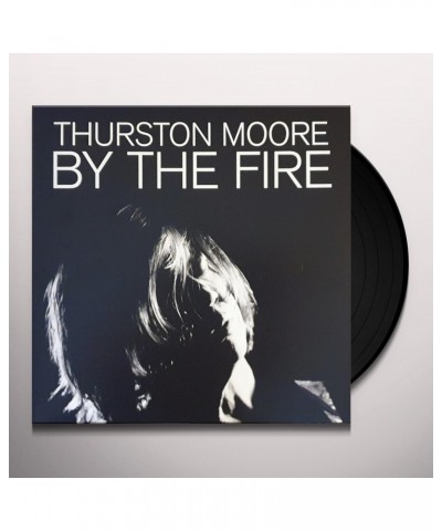 Thurston Moore By The Fire Vinyl Record $9.45 Vinyl