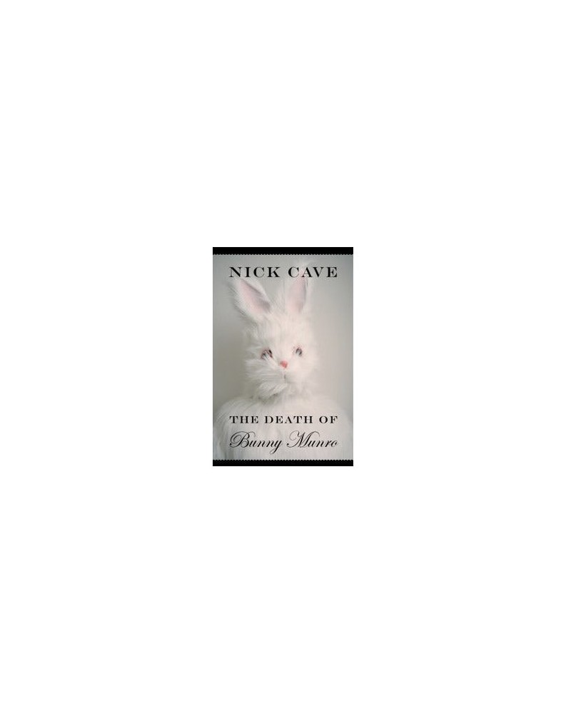 Nick Cave & The Bad Seeds THE DEATH OF BUNNY MUNRO - HARDBACK BOOK $7.10 Books