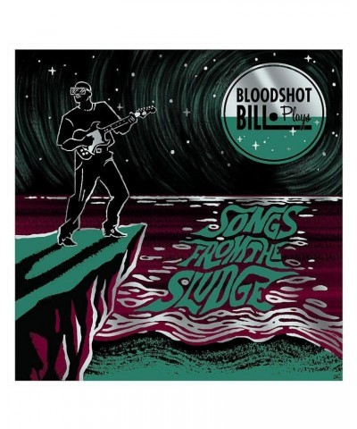 Bloodshot Bill Songs From the Sludge Vinyl Record $8.20 Vinyl