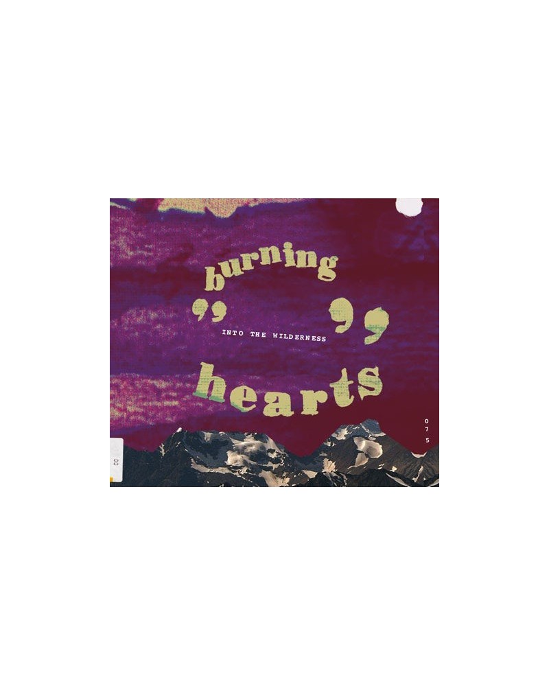 Burning Hearts INTO THE WILDERNESS CD $3.79 CD