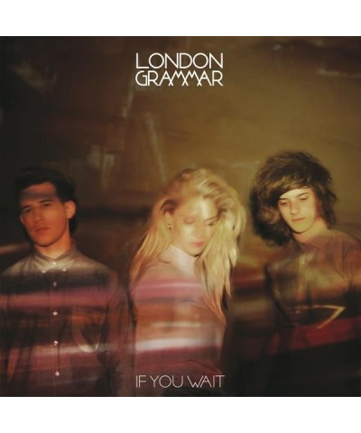 London Grammar IF YOU WAIT (2LP/180G) Vinyl Record $11.07 Vinyl