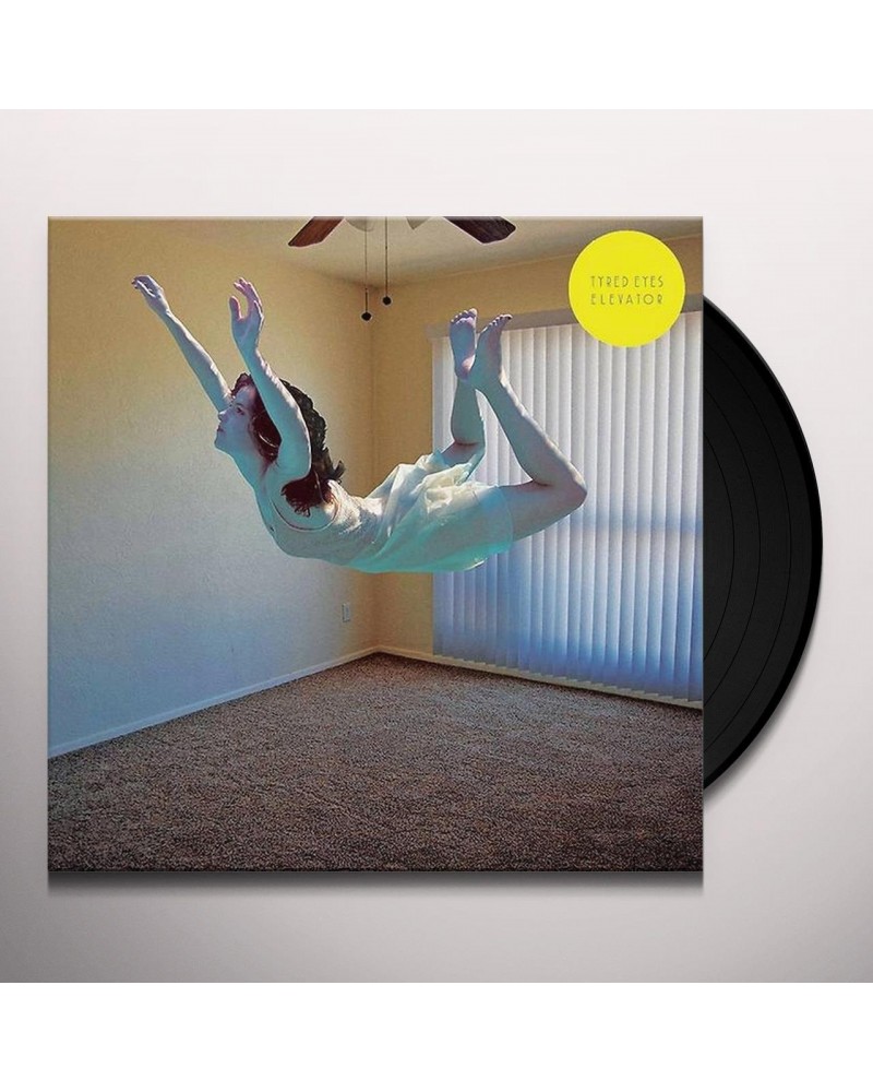 Tyred Eyes Elevator Vinyl Record $9.69 Vinyl