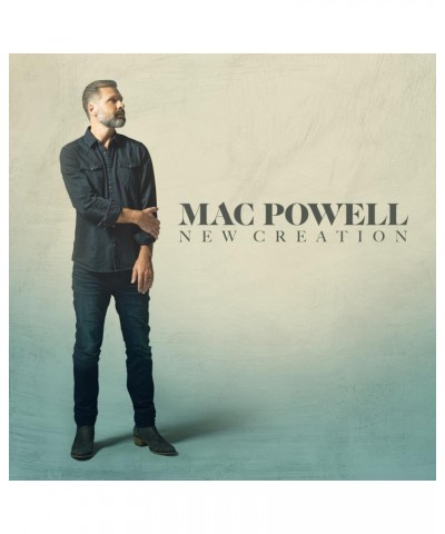 Mac Powell NEW CREATION CD $6.16 CD