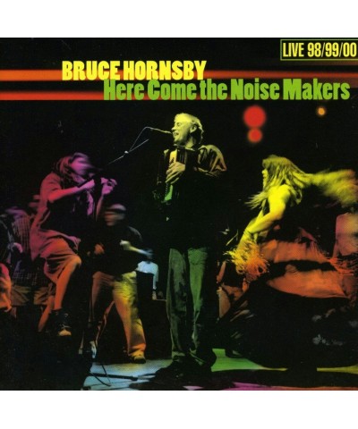 Bruce Hornsby HERE COME THE NOISE MAKERS CD $9.09 CD