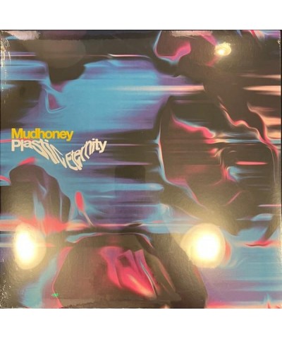 Mudhoney PLASTIC ETERNITY Vinyl Record $12.04 Vinyl