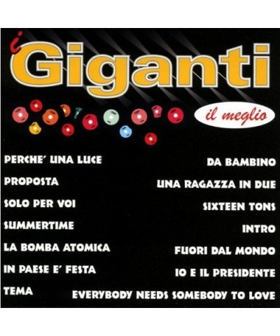 Giganti IL MEGLIO DE I GIGANTI CD $9.60 CD