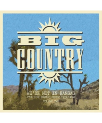 Big Country LP - Were Not In Kansas - Vol. 2 (Vinyl) $14.34 Vinyl