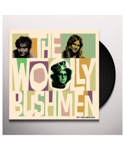 The Woolly Bushmen In Shambles Vinyl Record $6.76 Vinyl