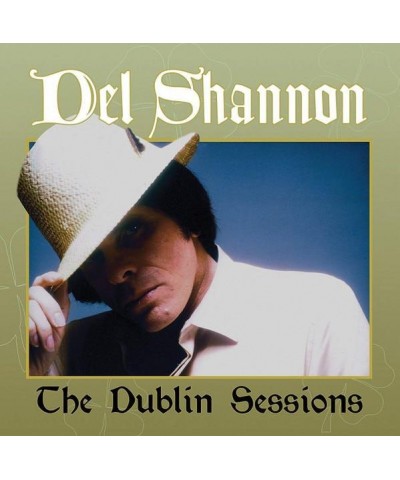 Del Shannon DUBLIN SESSIONS Vinyl Record $17.52 Vinyl