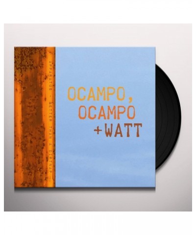 Ocampo BETTER THAN A DIRTNAP Vinyl Record $3.49 Vinyl