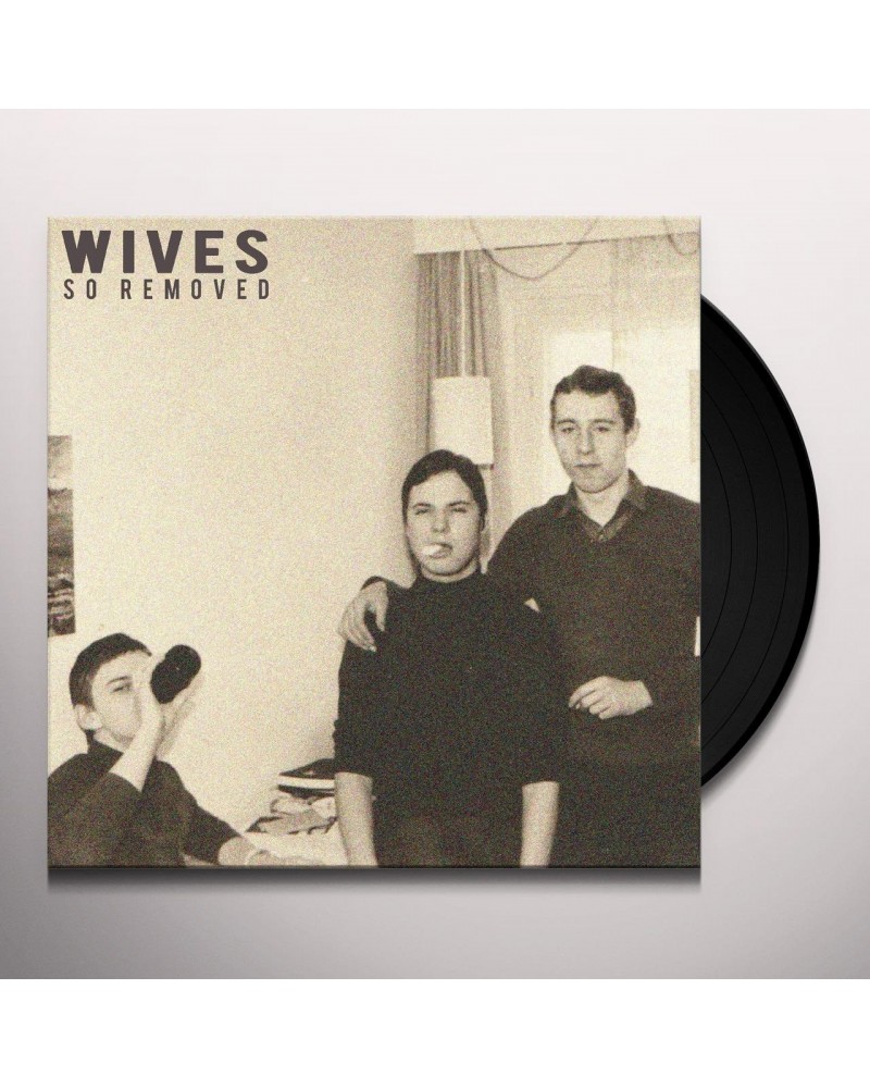 Wives So removed Vinyl Record $7.08 Vinyl