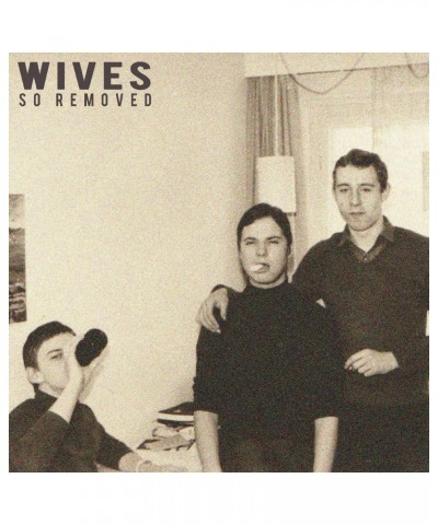 Wives So removed Vinyl Record $7.08 Vinyl