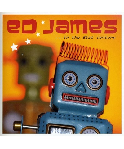 Ed James IN THE 21ST CENTURY CD $8.33 CD