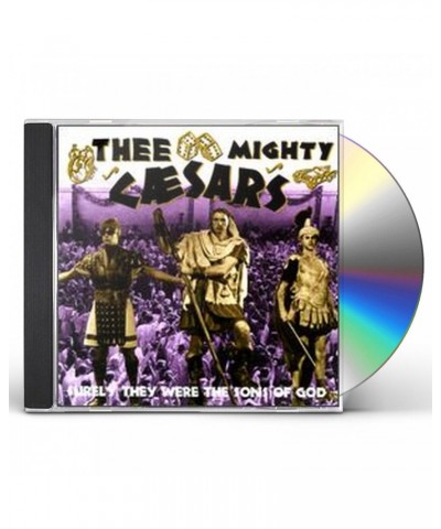 Mighty Caesars SURELY THEY WERE SONS OF GOD CD $5.55 CD