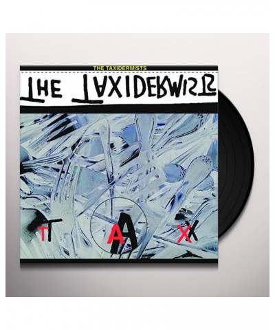 The Taxidermists TAX Vinyl Record $8.16 Vinyl