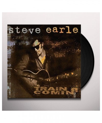 Steve Earle TRAIN A COMIN Vinyl Record $10.15 Vinyl