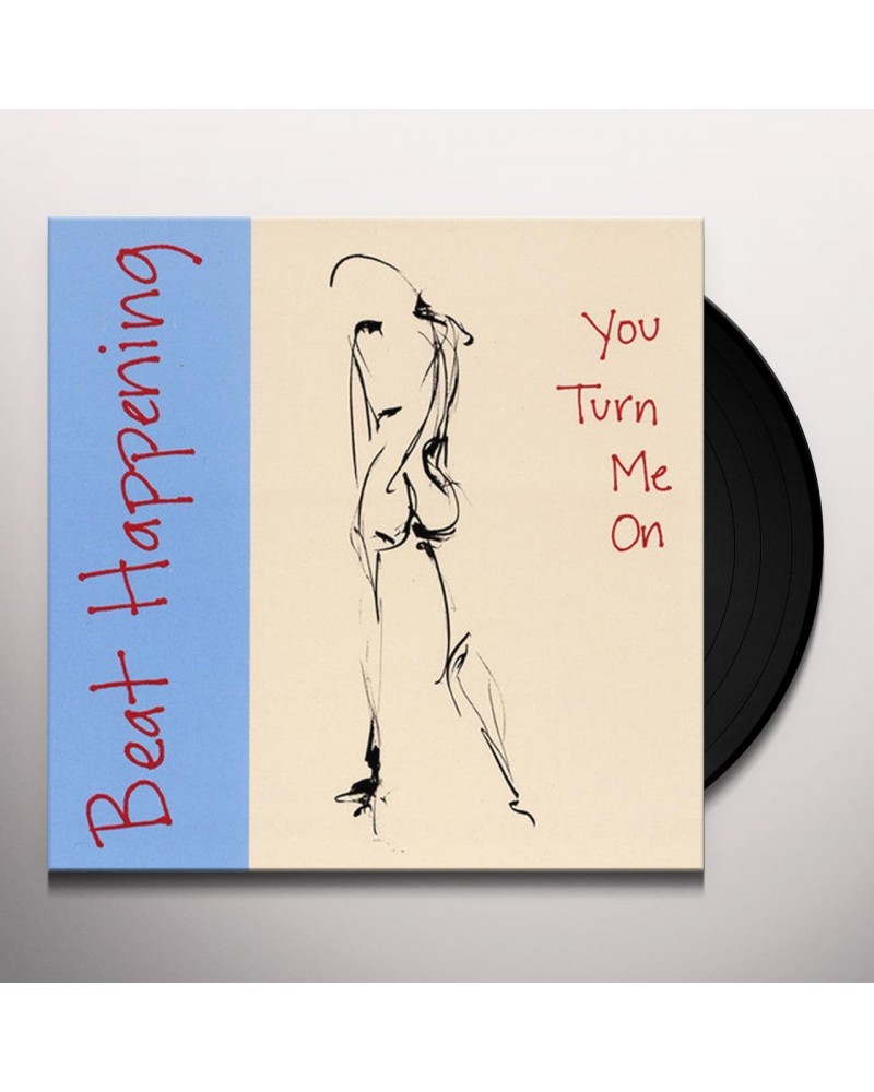 Beat Happening You Turn Me On Vinyl Record $4.45 Vinyl