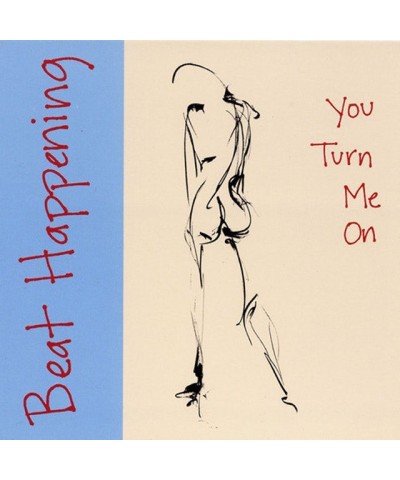 Beat Happening You Turn Me On Vinyl Record $4.45 Vinyl