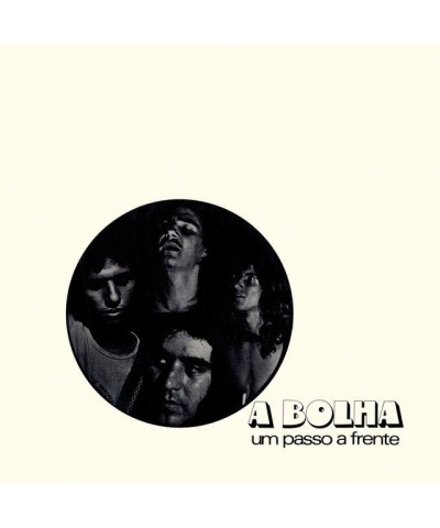 A Bolha Um Passo a Frente Vinyl Record $6.90 Vinyl