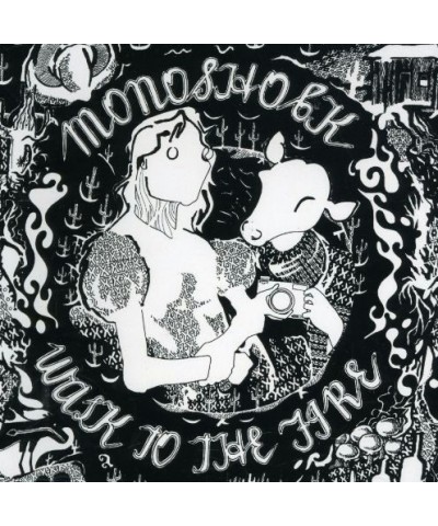 Monoshock WALK TO THE FIRE CD $6.27 CD