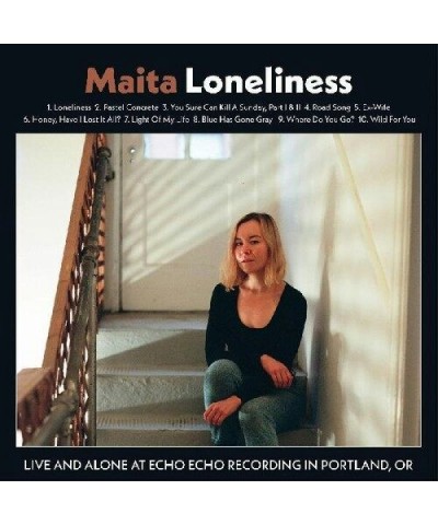 MAITA LONELINESS CD $4.49 CD