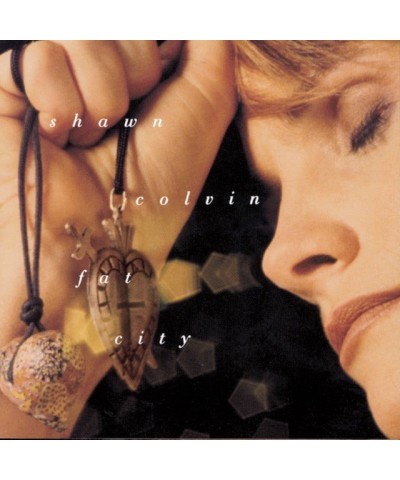 Shawn Colvin FAT CITY CD $5.65 CD