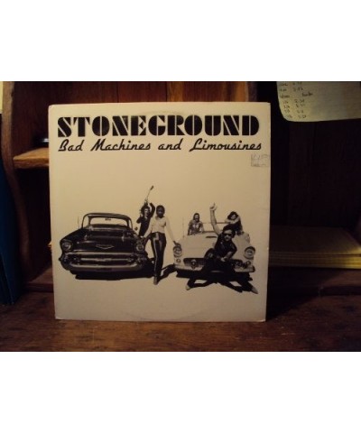 Stoneground Bad Machines And Limousines Vinyl Record $4.20 Vinyl