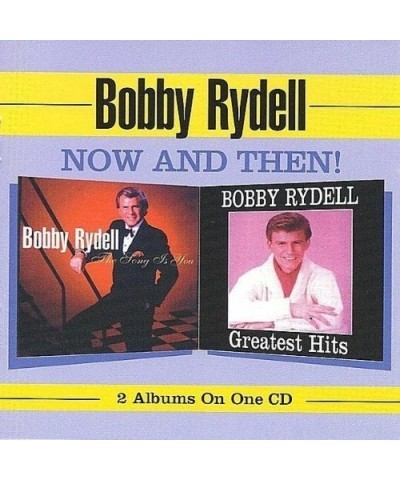 Bobby Rydell NOW & THEN CD $12.18 CD