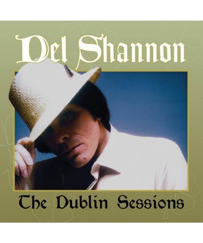 Del Shannon IRELAND SESSIONS CD $6.61 CD