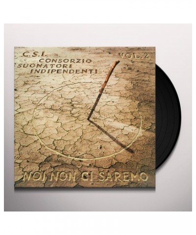 C.S.I. NOI NON CI SAREMO VOL 2 Vinyl Record $13.95 Vinyl