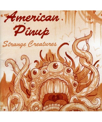 American Pinup STRANGE CREATURES CD $4.75 CD