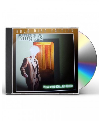 King's X WELCOME HOME…MR. BULBOUS (GOLD DISC EDITION) CD $7.40 CD