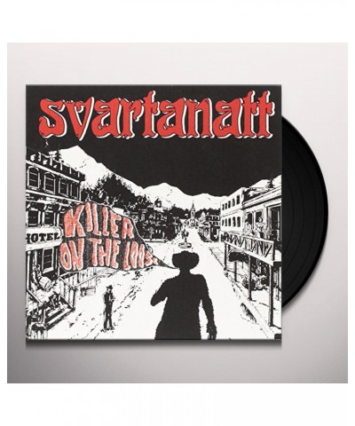 Svartanatt Killer on the loose Vinyl Record $5.59 Vinyl