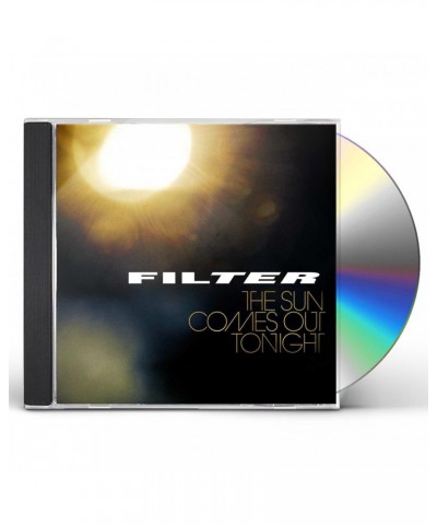 Filter The Sun Comes Out Tonight CD $4.98 CD