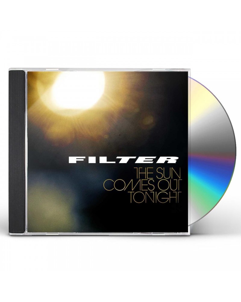 Filter The Sun Comes Out Tonight CD $4.98 CD