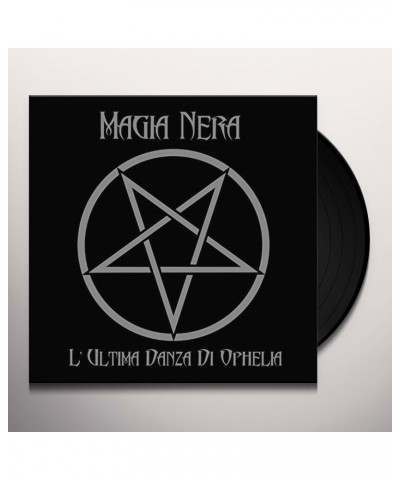 Magia Nera L'ultima danza di Ophelia Vinyl Record $14.10 Vinyl