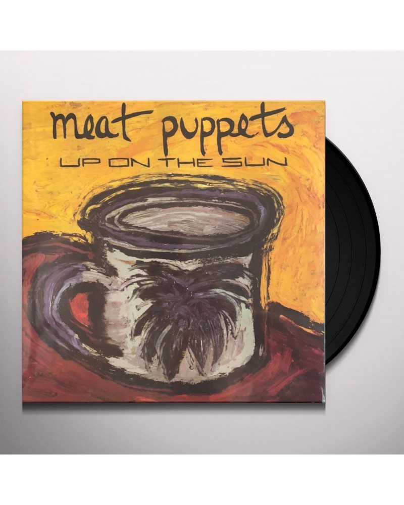 Meat Puppets UP ON THE SUN Vinyl Record $10.57 Vinyl