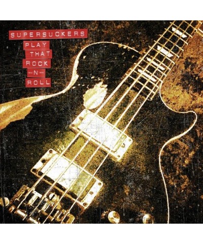 Supersuckers PLAY THAT ROCK N' ROLL CD $5.80 CD