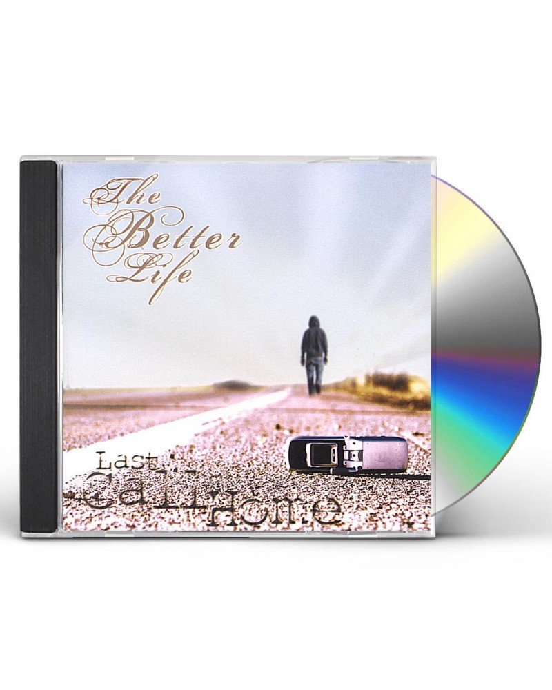 Better Life LAST CALL HOME CD $5.03 CD