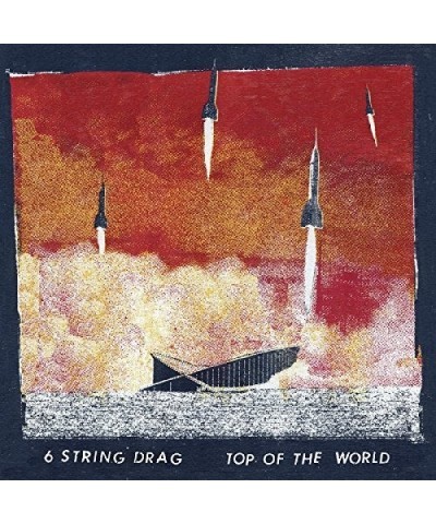 6 String Drag Top Of The World Vinyl Record $9.26 Vinyl