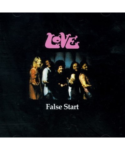 Love FALSE START CD $5.02 CD