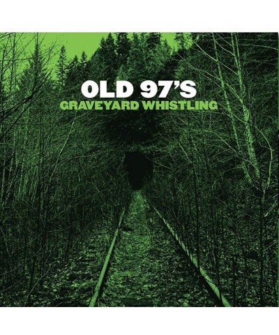 Old 97's GRAVEYARD WHISTLING (GREEN) Vinyl Record $8.69 Vinyl