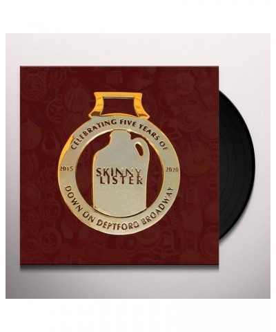 Skinny Lister DOWN ON DEPTFORD BROADWAY 5TH ANNIVERSARY EDITION Vinyl Record $9.31 Vinyl