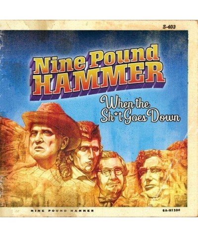 Nine Pound Hammer When The Shit Goes Down Vinyl Record $6.66 Vinyl